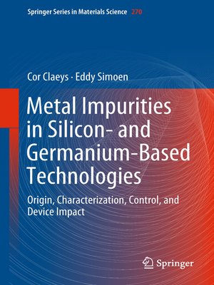 cover image of Metal Impurities in Silicon- and Germanium-Based Technologies